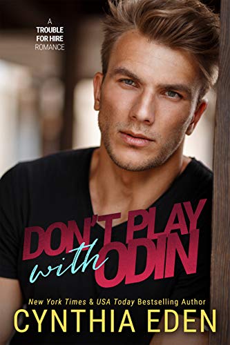 Don’t Play With Odin (Trouble For Hire Book 2)