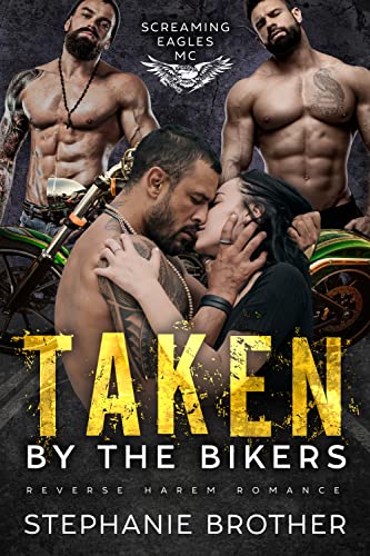Taken by the Bikers (Screaming Eagles MC Book 1)
