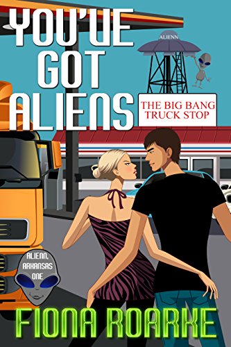 You’ve Got Aliens (Alienn, Arkansas Book 1)
