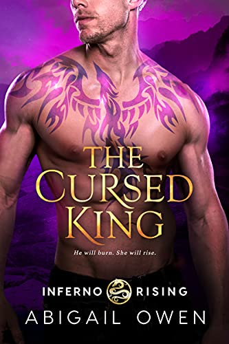 The Cursed King (Inferno Rising Book 4)