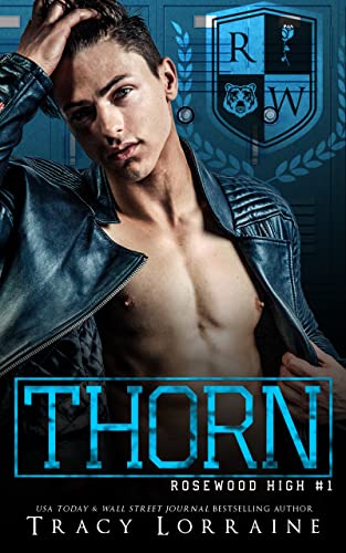 Thorn (Rosewood High Book 1)