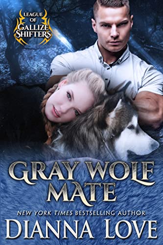 Gray Wolf Mate (League Of Gallize Shifters Book 1)