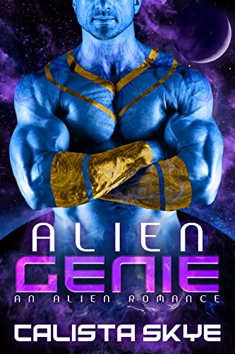Alien Genie (Alien Abductors Book 6)