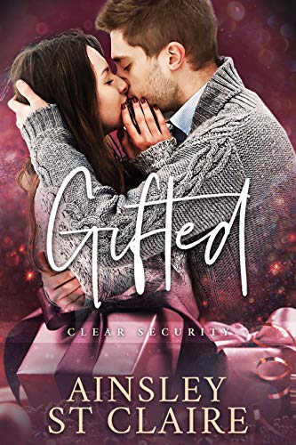 Gifted (Clear Security Holiday Book 1)