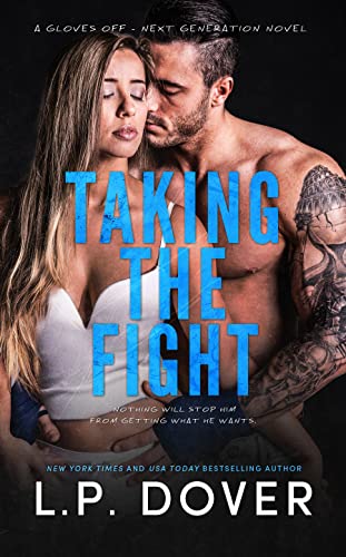 Taking the Fight (Gloves Off – Next Generation Book 2)