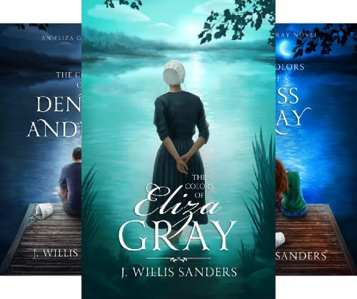 The Colors of Eliza Gray (The Eliza Gray Series Book 1)