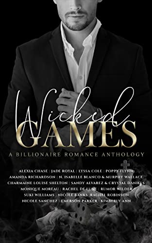 Wicked Games (A Billionaire Romance Anthology)