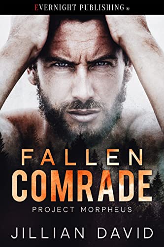 Fallen Comrade (Project Morpheus Book 1)