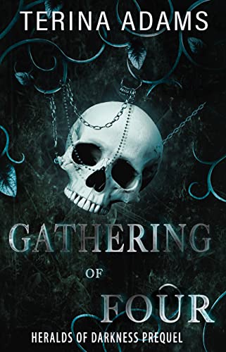 Gathering of Four (Herlds of Darkness Book 1)