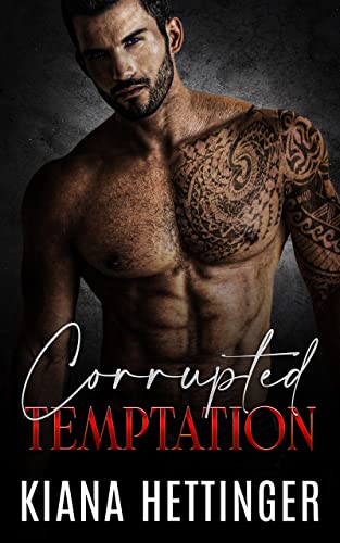 Corrupted Temptation (Mafia Kings: Corrupted Series Book 2)