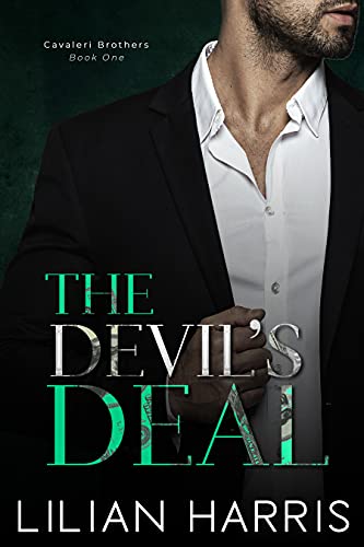 The Devil’s Deal (Cavaleri Brothers Book 1)