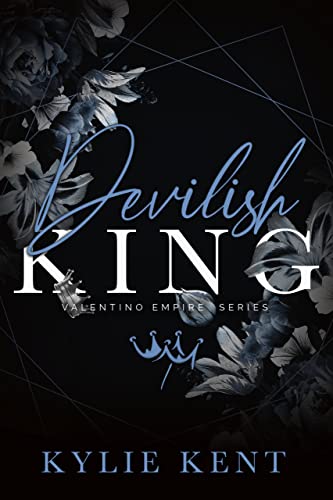 Devilish King (Valentino Empire Book 1)