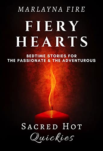Fiery Hearts (Sacred Hot Quickies Books 1)