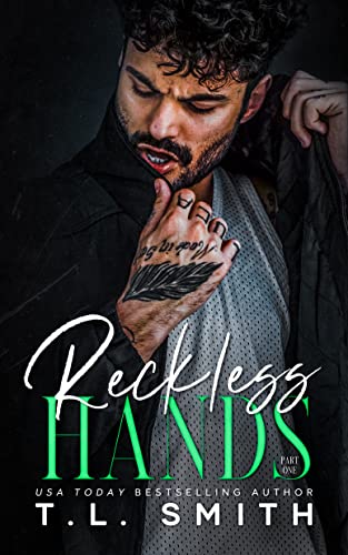 Reckless Hands (Chained Hearts Duet Series Book 5)