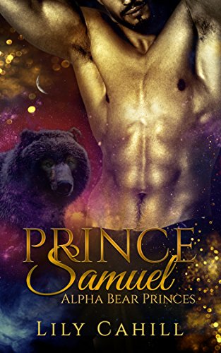 Prince Samuel (Alpha Bear Princes Book 2)