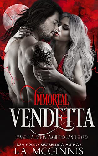 Immortal Vendetta (Blackstone Vampire Clan Book 3)