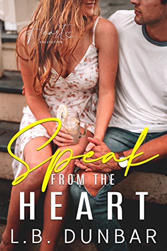 Speak From The Heart (Heart Collection Book 1)