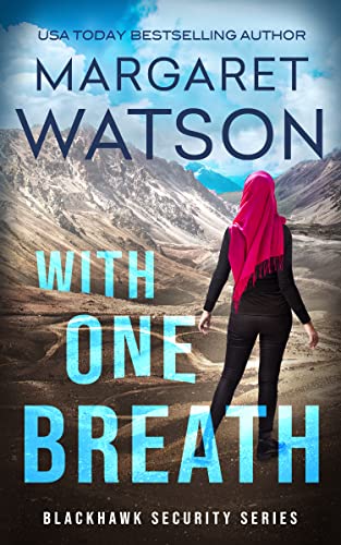 With One Breath (Blackhawk Security Book 1)