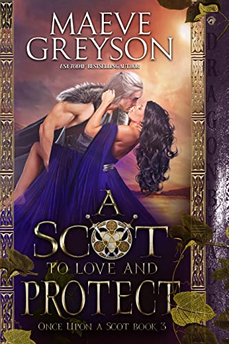 A Scot to Love and Protect (Once Upon a Scot Book 3)