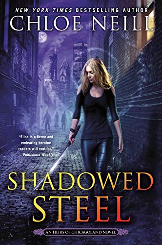 Shadowed Steel (An Heirs of Chicagoland Novel)