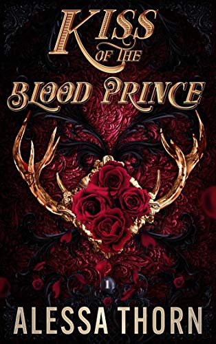 Kiss of the Blood Prince (The Fae Universe Book 1)