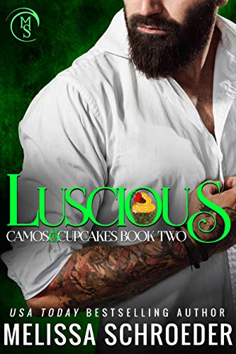 Luscious (Camos and Cupcakes Book 2)