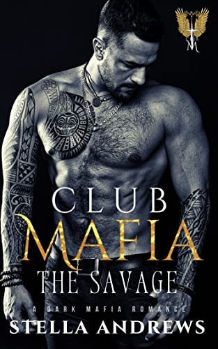 Club Mafia: The Savage
