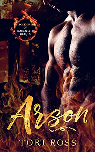 Arson (Jensen City Heroes Book 1)