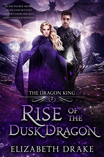 Rise of the Dusk Dragon (The Dragon King)