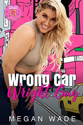 Wrong Car, Wright Guy (Wrong, Wright Book 1)