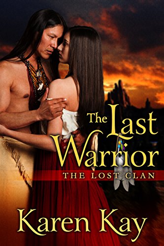 The Last Warrior (The Lost Clan Book 4)