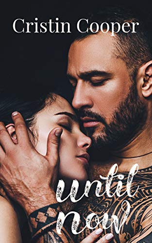 Until Now (Until Series Book 1)