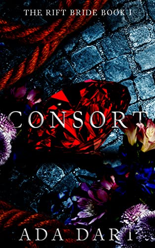 Consort (The Rift Bride Book 1)