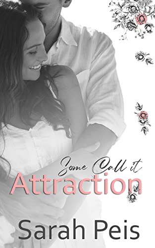 Some Call It Attraction (Sweet Dreams Book 5)