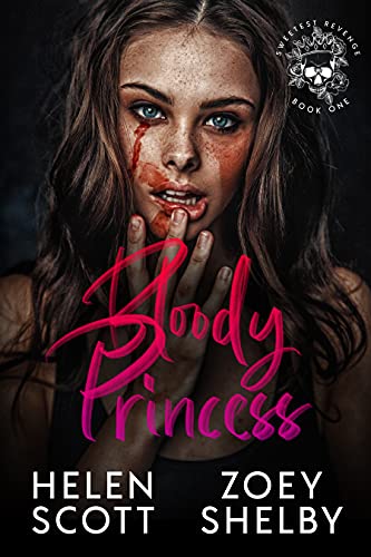 Bloody Princess (Sweetest Revenge Book 1)