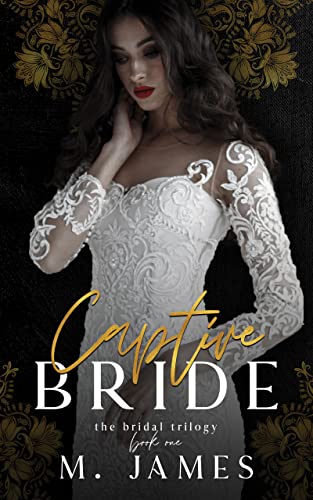 Captive Bride (Mafia Brides Book 4)