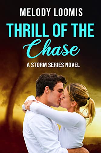 Thrill of the Chase (Storm Series Book 1)