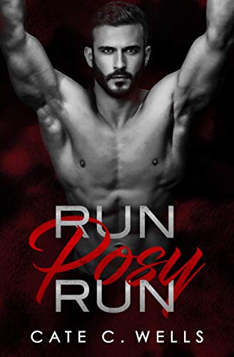 Run Posy Run (Underboss Insurrection Book 1)