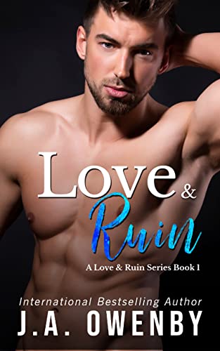 Love & Ruin (The Love & Ruin Series Book 1)