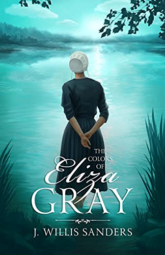 The Colors of Eliza Gray (The Eliza Gray Series Book 1)