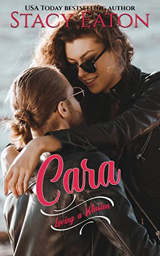 Cara (Loving a Winston Series Book 1)