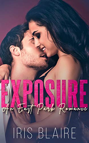 Exposure (East Park Book 1)