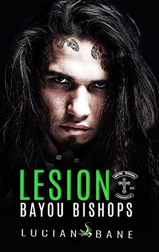 Lesion (Bayou Bishops Book 5)