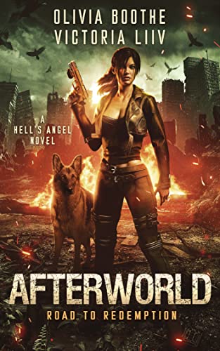 Afterworld (Hell’s Angel Book 1)