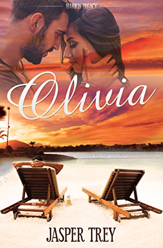 Olivia (The Harris Legacy Book 1)