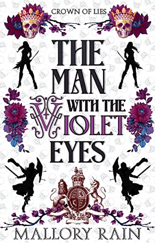 The Man with the Violet Eyes (Crown of Lies Book 1)