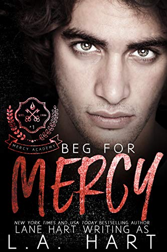 Beg for Mercy (Mercy Academy Book 1)