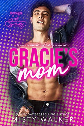 Gracie’s Mom (Songs of Sin)