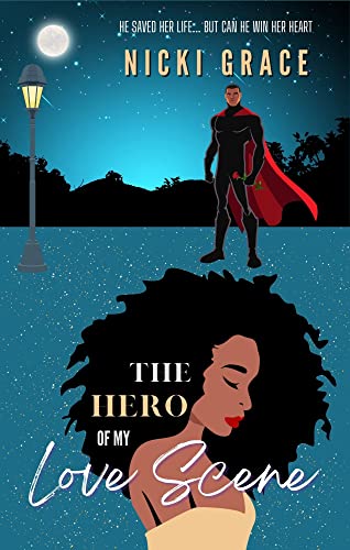 The Hero of my Love Scene (Inevitable Encounters Book 1)