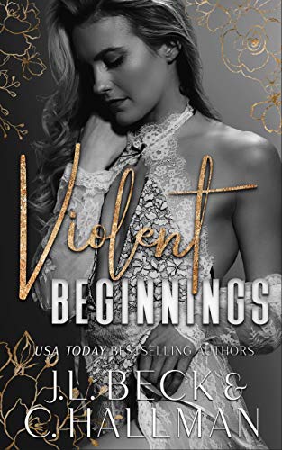 Violent Beginnings (The Moretti Crime Family Book 2)